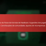 featured-image-bonus-do-passe-de-estrelas-de-feedback-sugestoes-dos-jogadores-contribuicoes-da-comunidade-ajustes-de-recompensas