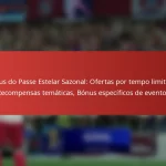 featured-image-bonus-do-passe-estelar-sazonal-ofertas-por-tempo-limitado-recompensas-tematicas-bonus-especificos-de-eventos