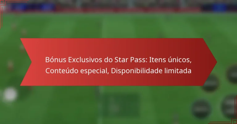 featured-image-bonus-eclusivos-do-star-pass-itens-unicos-conteudo-especial-disponibilidade-limitada