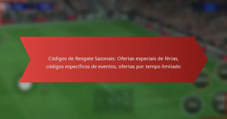 featured-image-codigos-de-resgate-sazonais-ofertas-especiais-de-ferias-codigos-especificos-de-eventos-ofertas-por-tempo-limitado